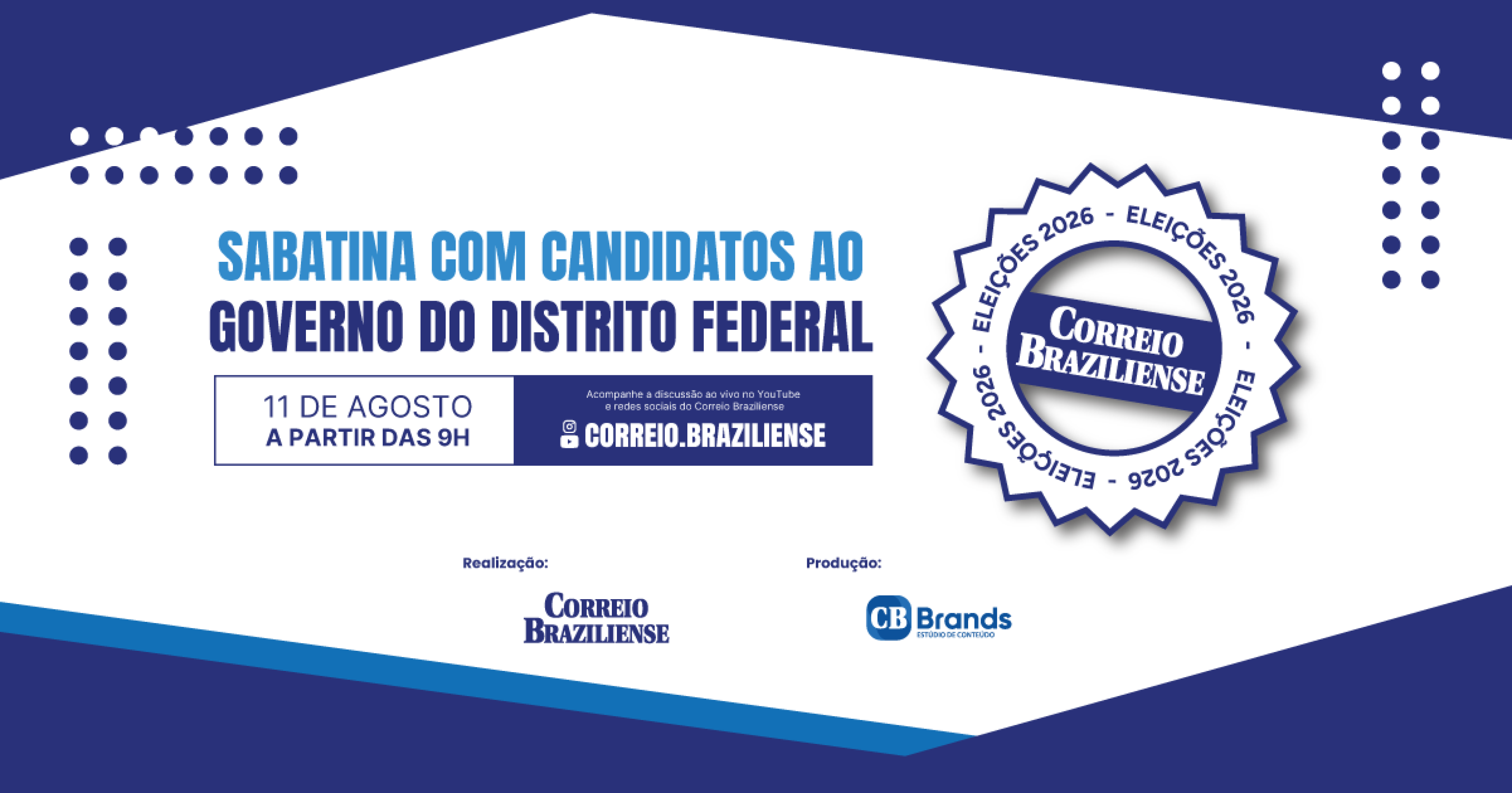 Sabatina com candidatos ao Governo do Distrito Federal - (crédito: CB BRANDS) Sabatina com candidatos ao Governo do Distrito Federal - (crédito: CB BRANDS)
