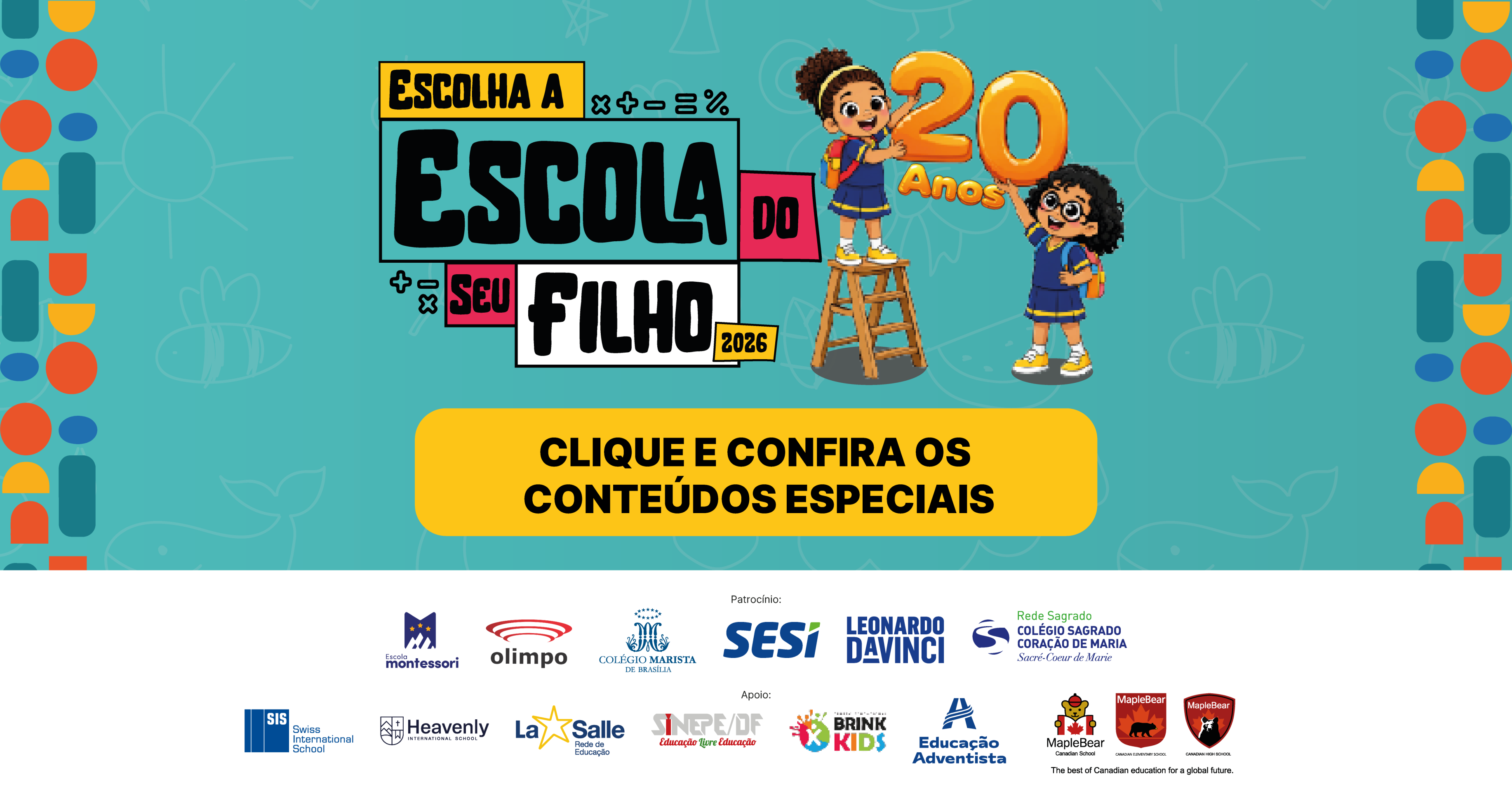 Escolha a Escola do Seu Filho 2026 - (crédito: CB BRANDS ) Escolha a Escola do Seu Filho 2026 - (crédito: CB BRANDS )