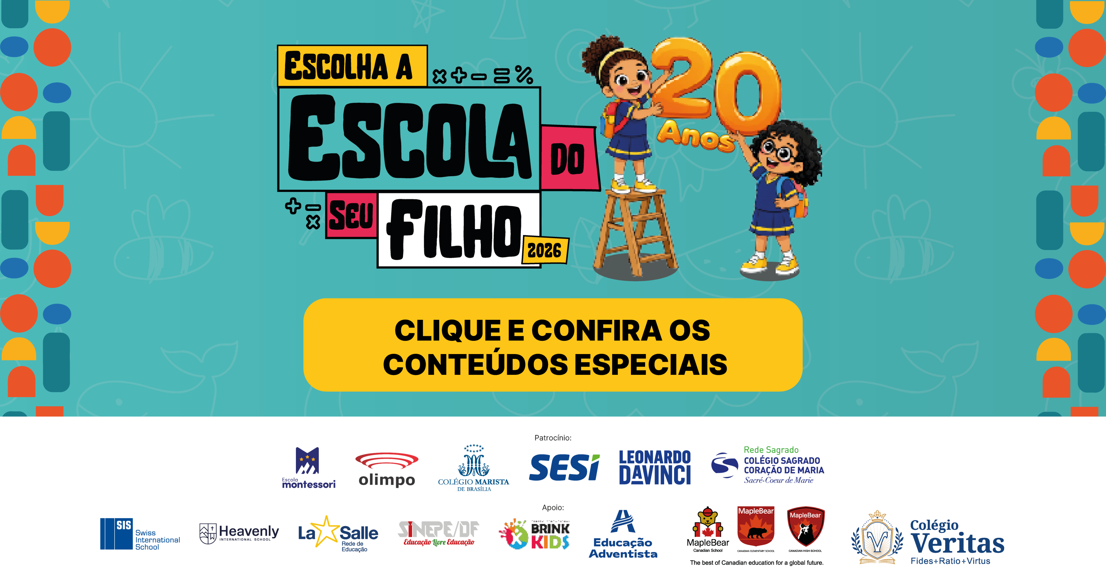 Escolha a Escola do Seu Filho 2026 - (crédito: CB BRANDS ) Escolha a Escola do Seu Filho 2026 - (crédito: CB BRANDS )
