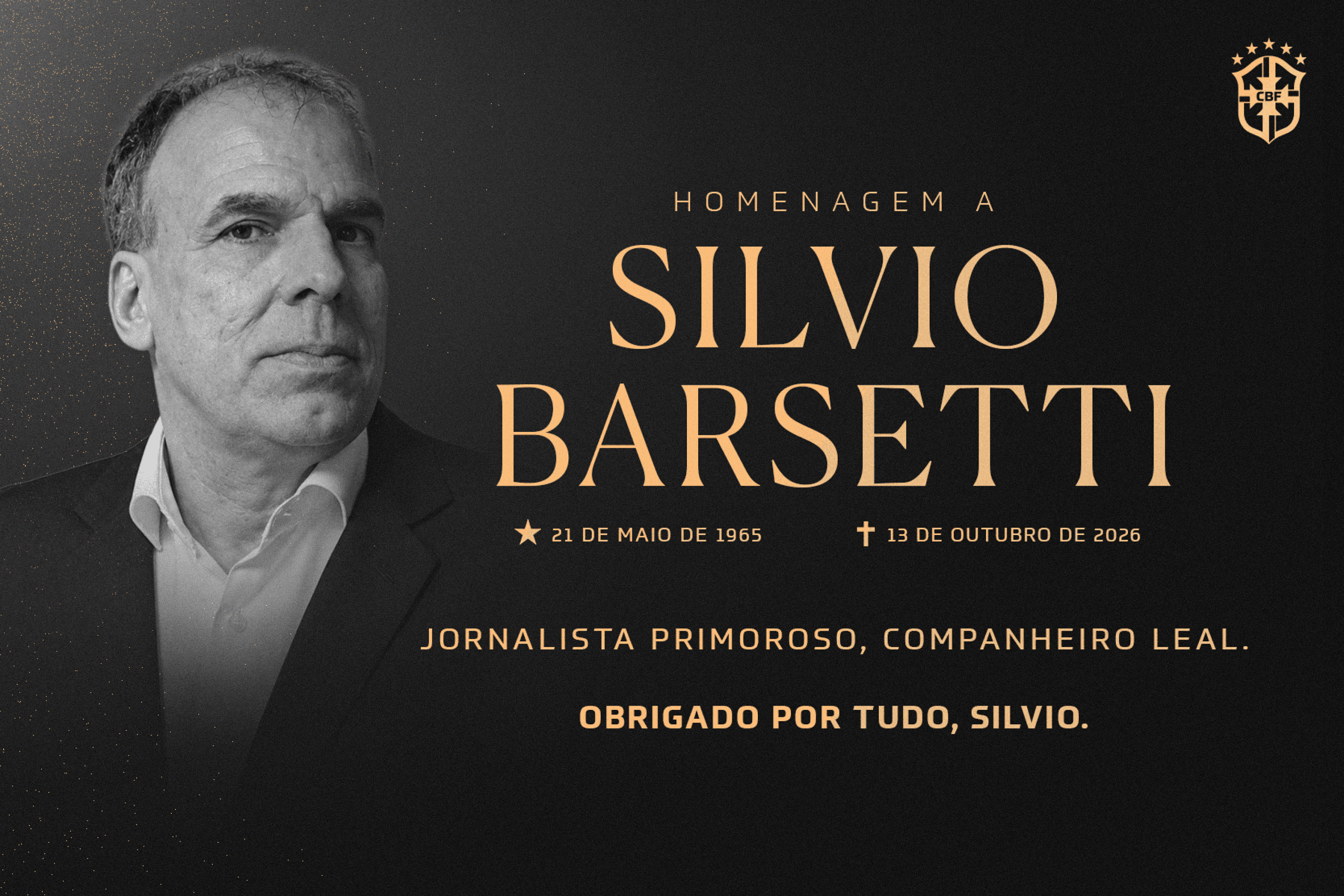 A CBF prestou uma homenagem ao jornalista nas redes sociais